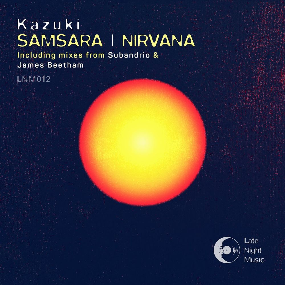 Kazuki - Samsara Nirvana [LNM012]